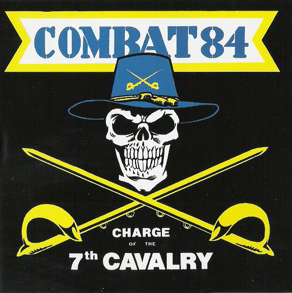 Combat 84 "Charge Of The 7th Cavalry" LP
