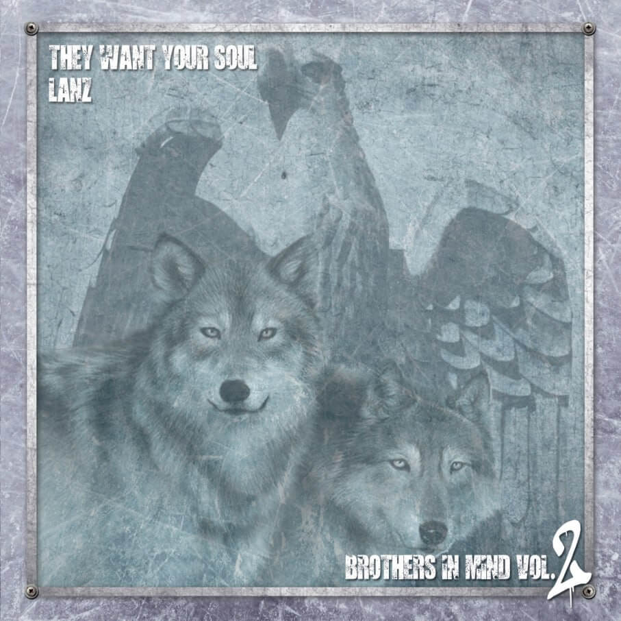 They Want Your Soul+Lanz "Brothers In Mind" Vol.2